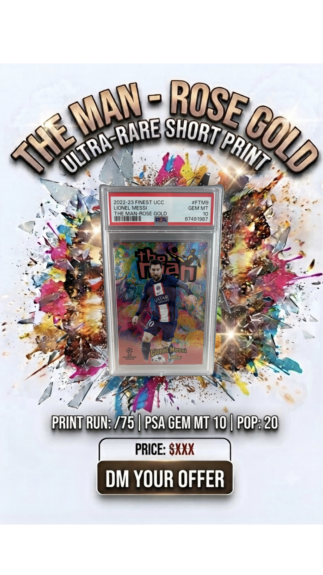 2023 Topps Finest UEFA Chrome The Man-Rose Gold Lionel Messi /75 Psa 10